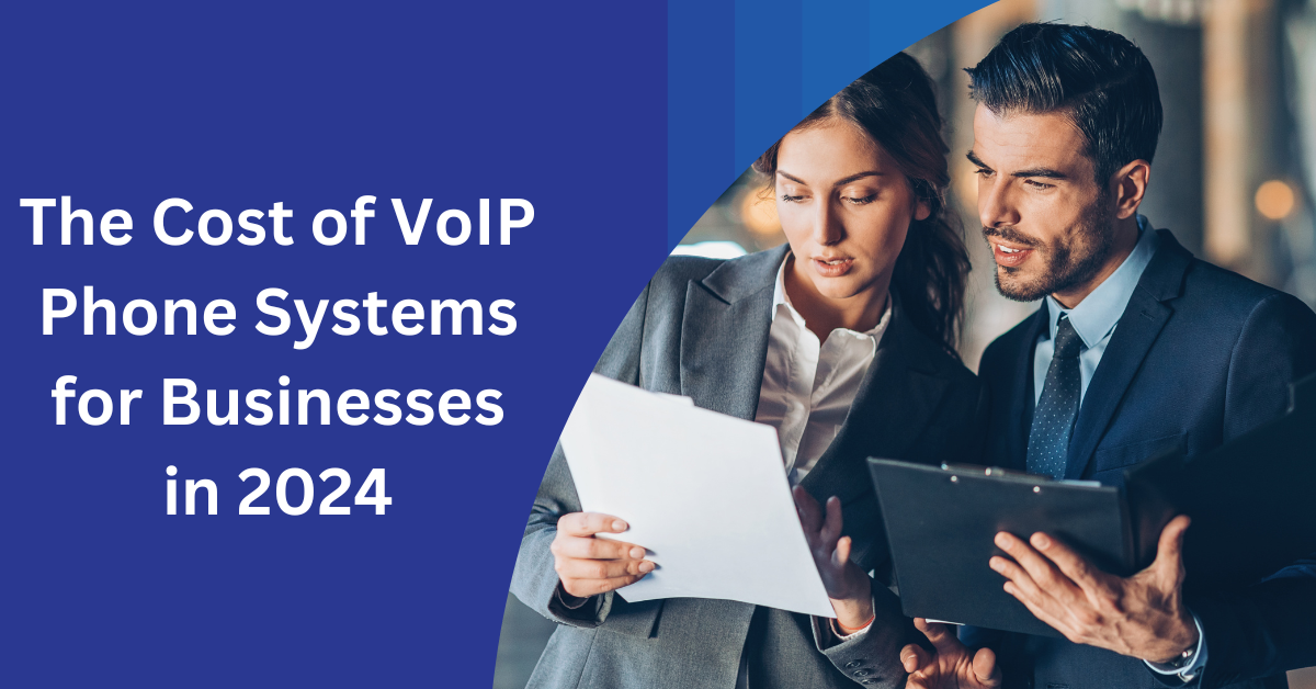Cost of VoIP Business Phone Systems
